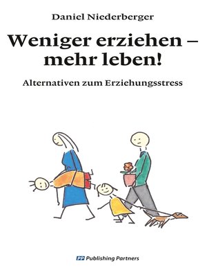 cover image of Weniger erziehen--mehr leben!